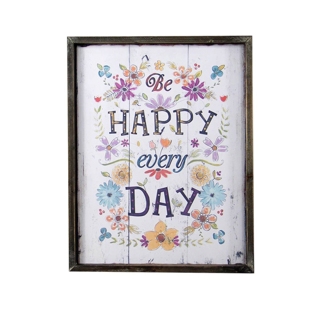 Happy Every Day Plaque