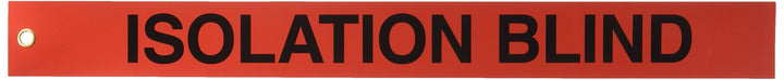 Brady 132454 "Isolation Blind" Tag Polyester 2" H x 20" W Black on Red (Pack