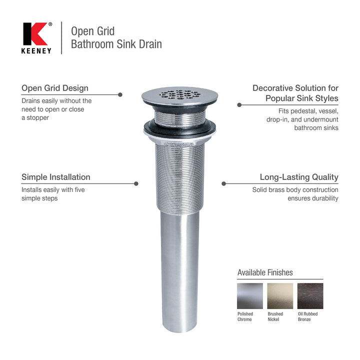Keeney K820-74BN Universal Open Grid Bathroom Sink Drain Without Overflow - Brushed Nickel