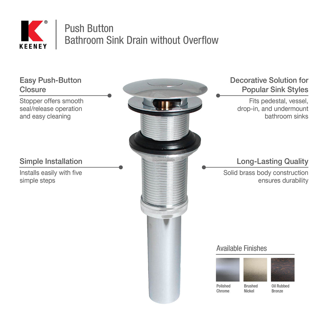 Keeney K820-76 Universal Push Button Bathroom Sink Drain Without Overflow - Polished Chrome